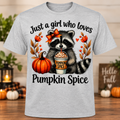 Just A Girl who Loves Pumpkin Spice Raccoon